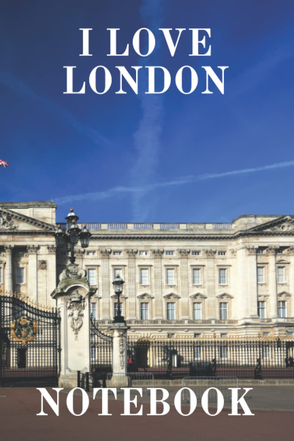 Beautiful London Themed Notebook: This London themed notebook is the perfect gift for Londoners and anyone who loves London and its culture also, anyone who likes to take notes and organise their life