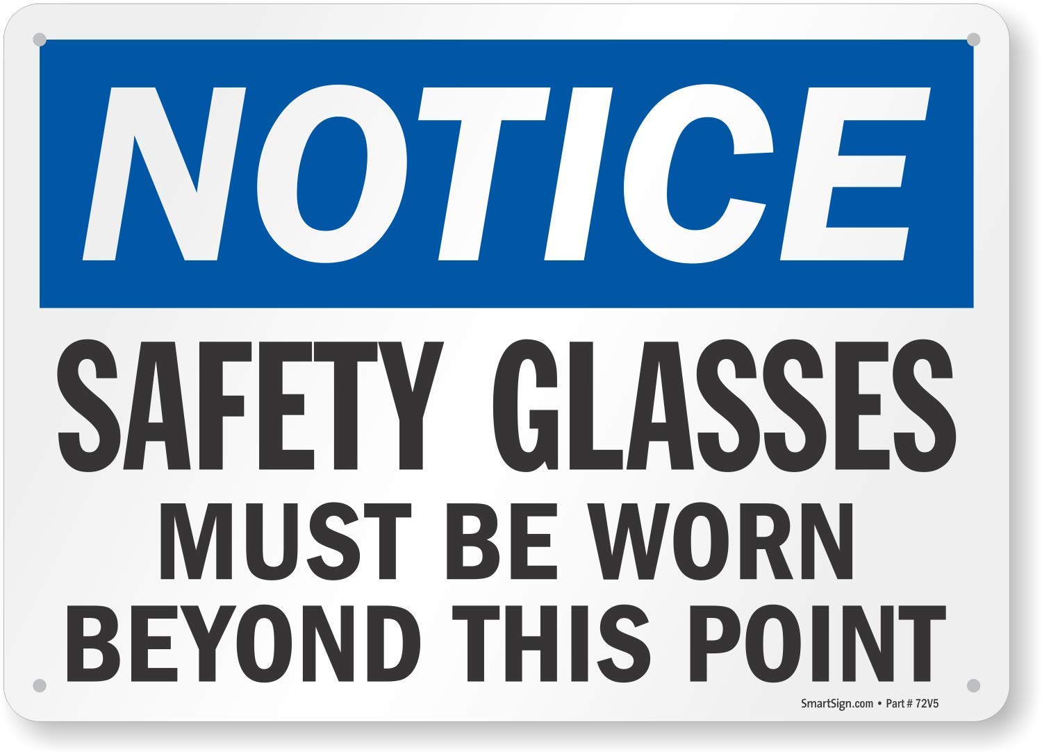 SmartSign-S-1411-PL-14 "Notice - Safety Glasses Must be Worn" Sign | 10" x 14" Plastic