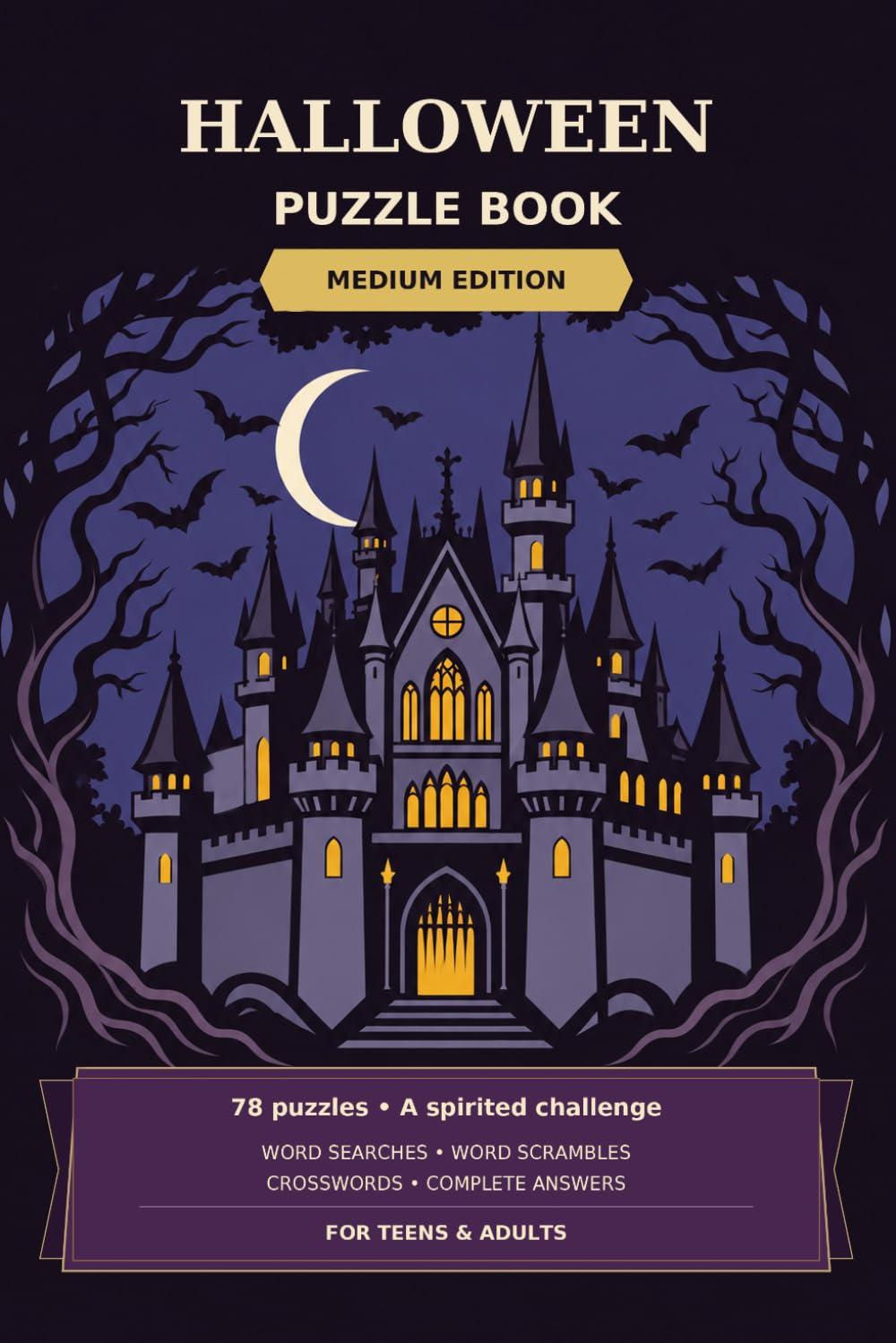 Halloween Puzzle Book: Medium Edition: 78 Spooky Word Searches, Word Scrambles, and Crosswords for Teens and Adults