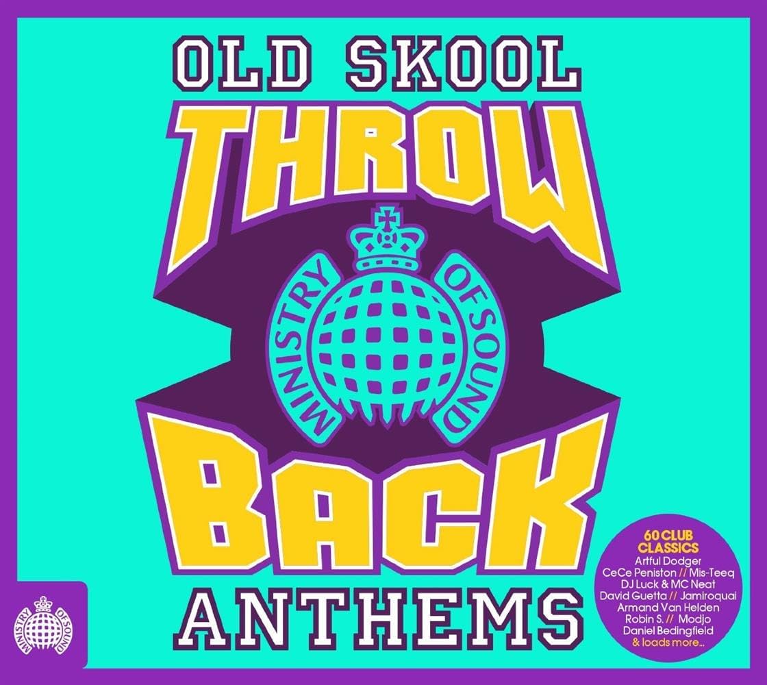 Throwback Old Skool Anthems - Ministry Of Sound