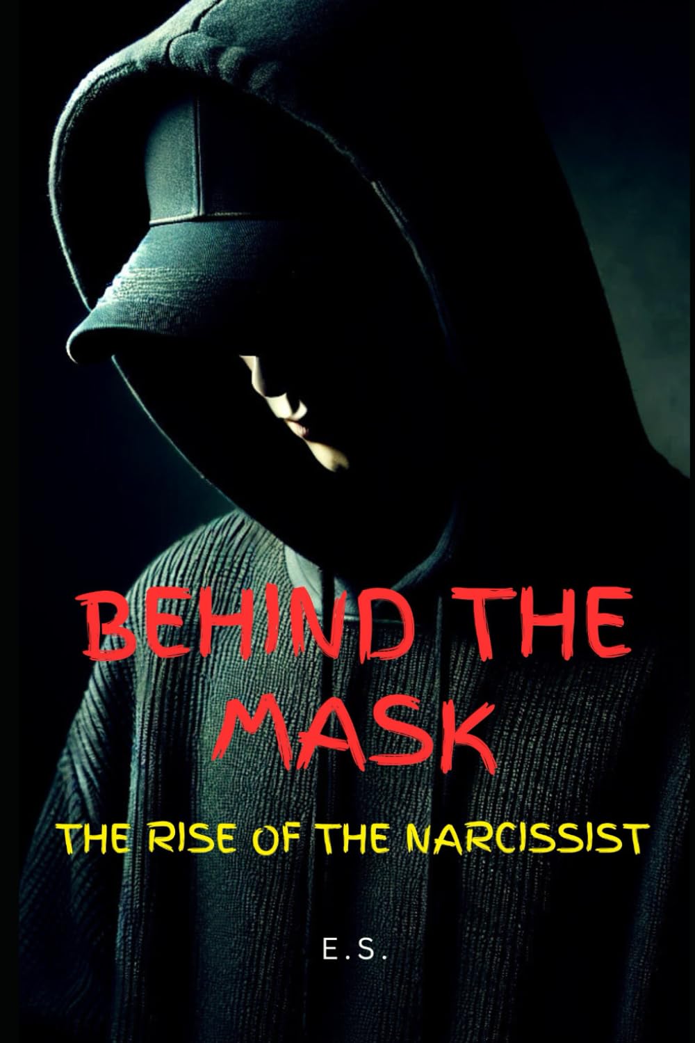 Behind The Mask: The Rise Of The Narcissist
