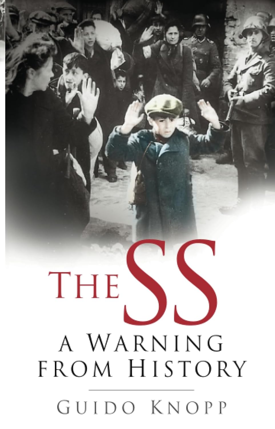 The SS: A Warning from History