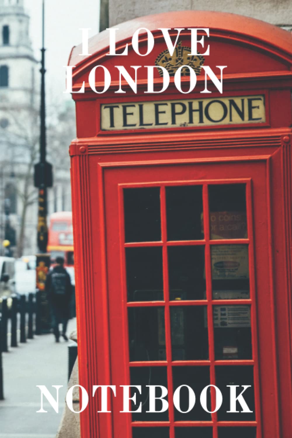 Beautiful London Themed Notebook: This London themed notebook is the perfect gift for Londoners and anyone who loves London and its culture also, anyone who likes to take notes and organise their life