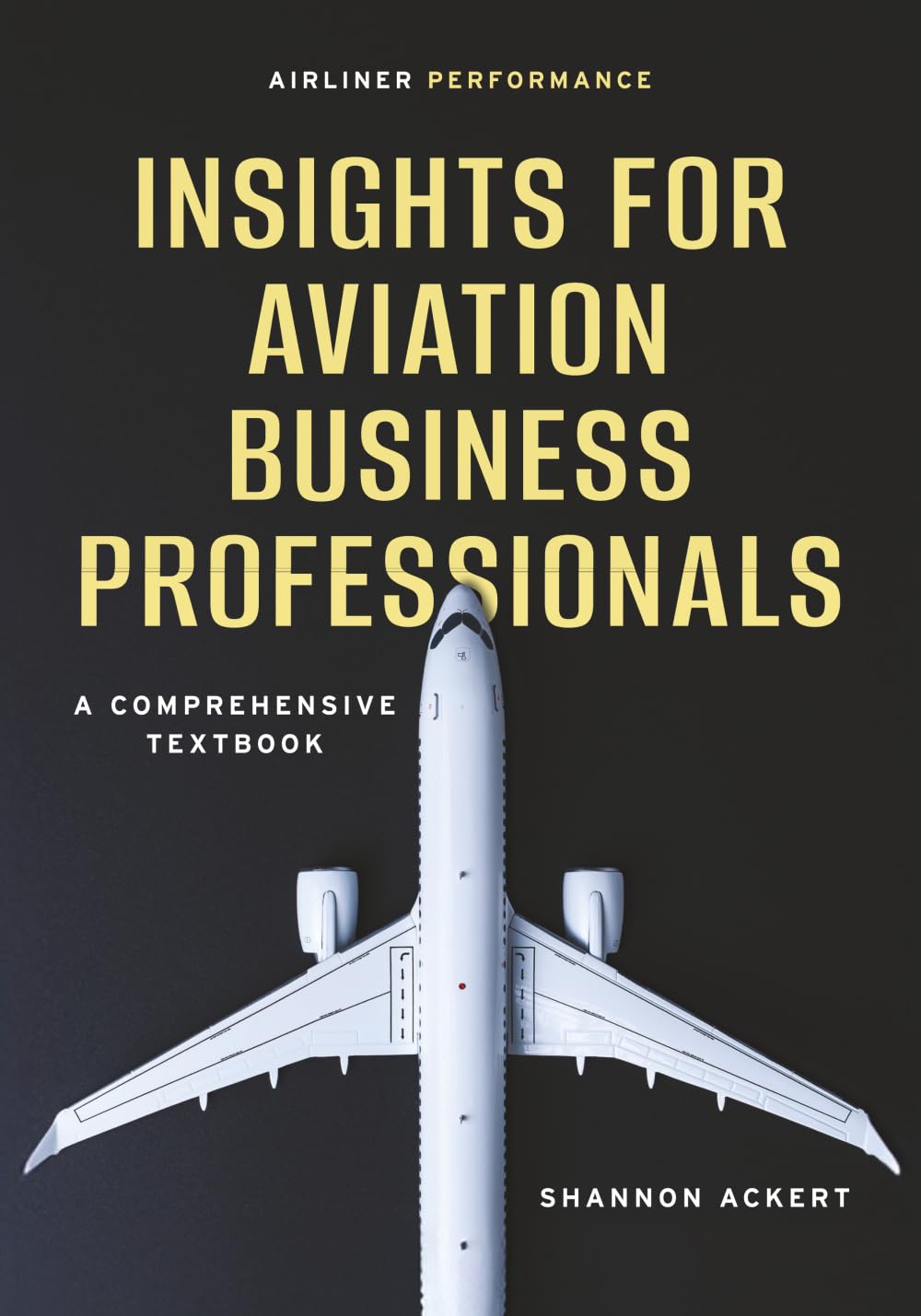 Airliner Performance: Insights for Aviation Business Professionals