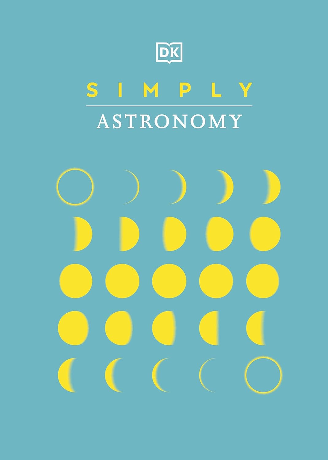 Simply Astronomy (DK Simply)