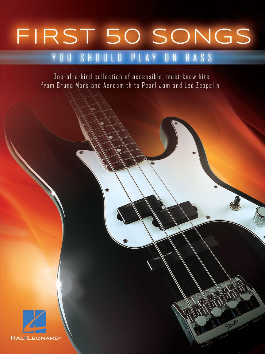 First 50 Songs You Should Play on Bass | Beginner Bass Guitar Songbook with Easy TAB Arrangements | Learn Classic Rock, Pop, and Funk Basslines | Sheet Music Book for Students, Teachers