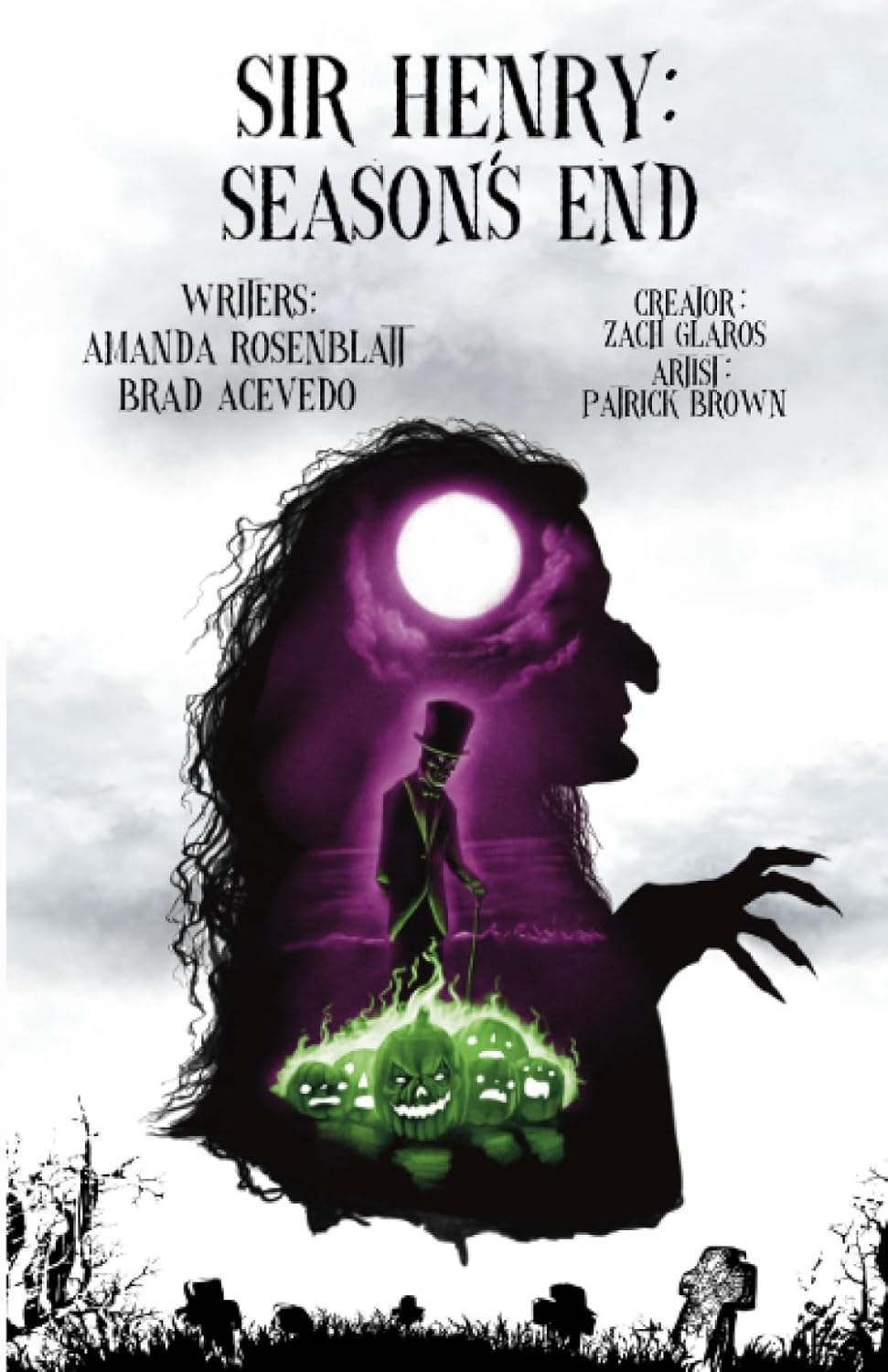 Sir Henry: Season's End: The Sir Henry's Haunted Tales trilogy conclusion (Sir Henry's Haunted Trail Book Series)