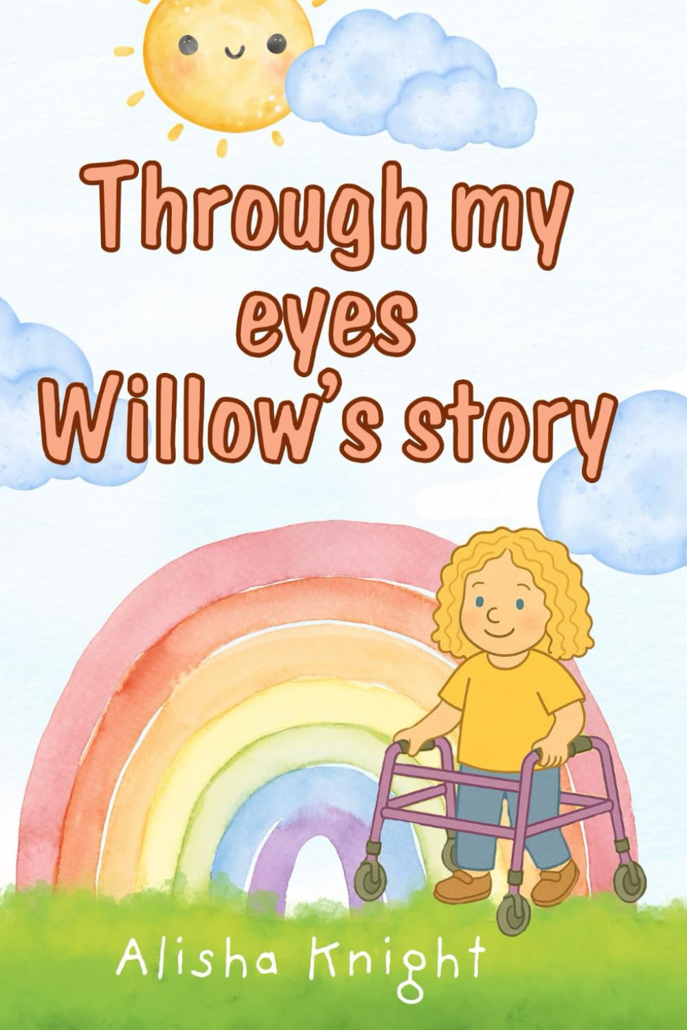 Through my eyes Willow’s story