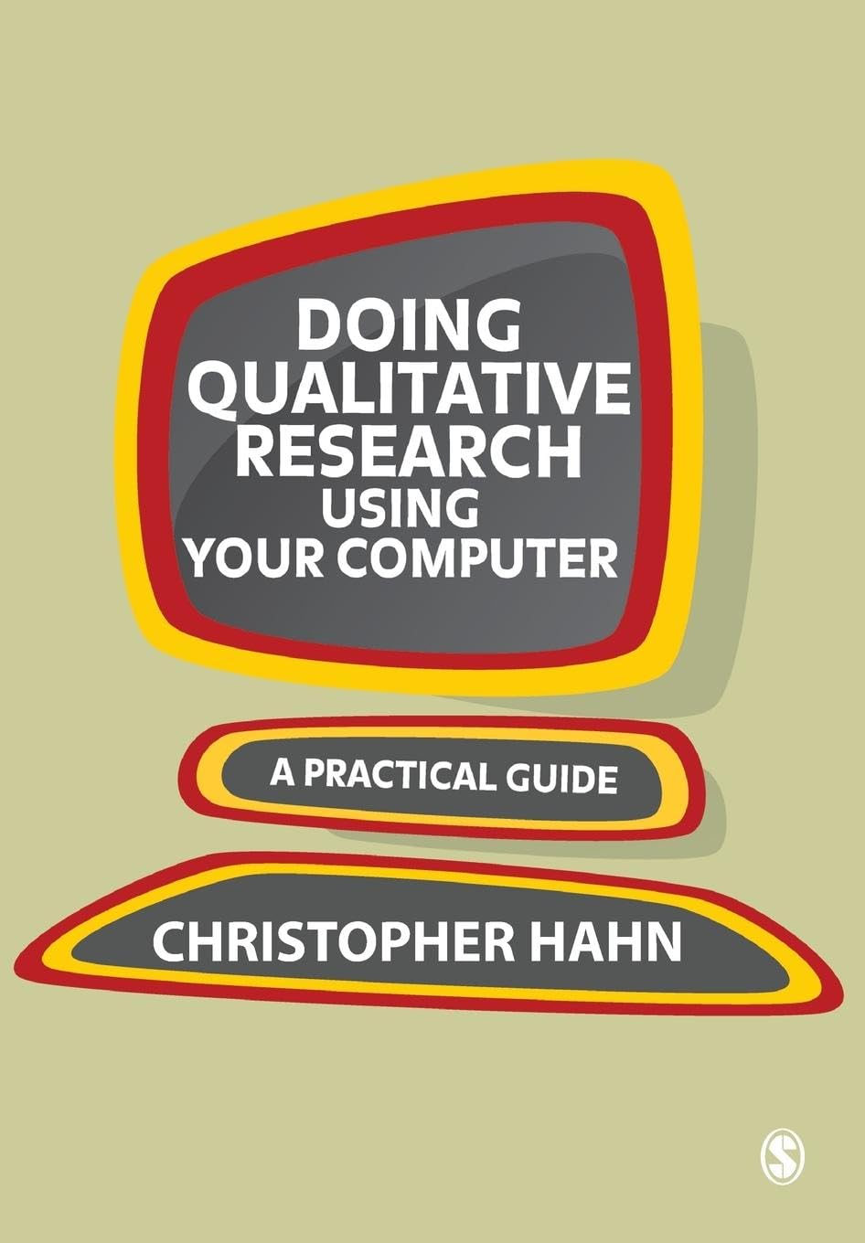 Doing Qualitative Research Using Your Computer: A Practical Guide