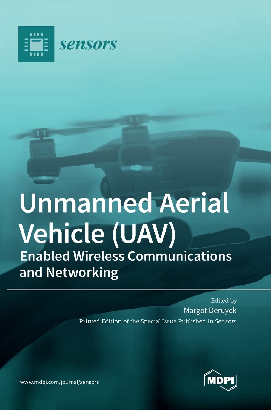 Unmanned Aerial Vehicle (UAV): Enabled Wireless Communications and Networking