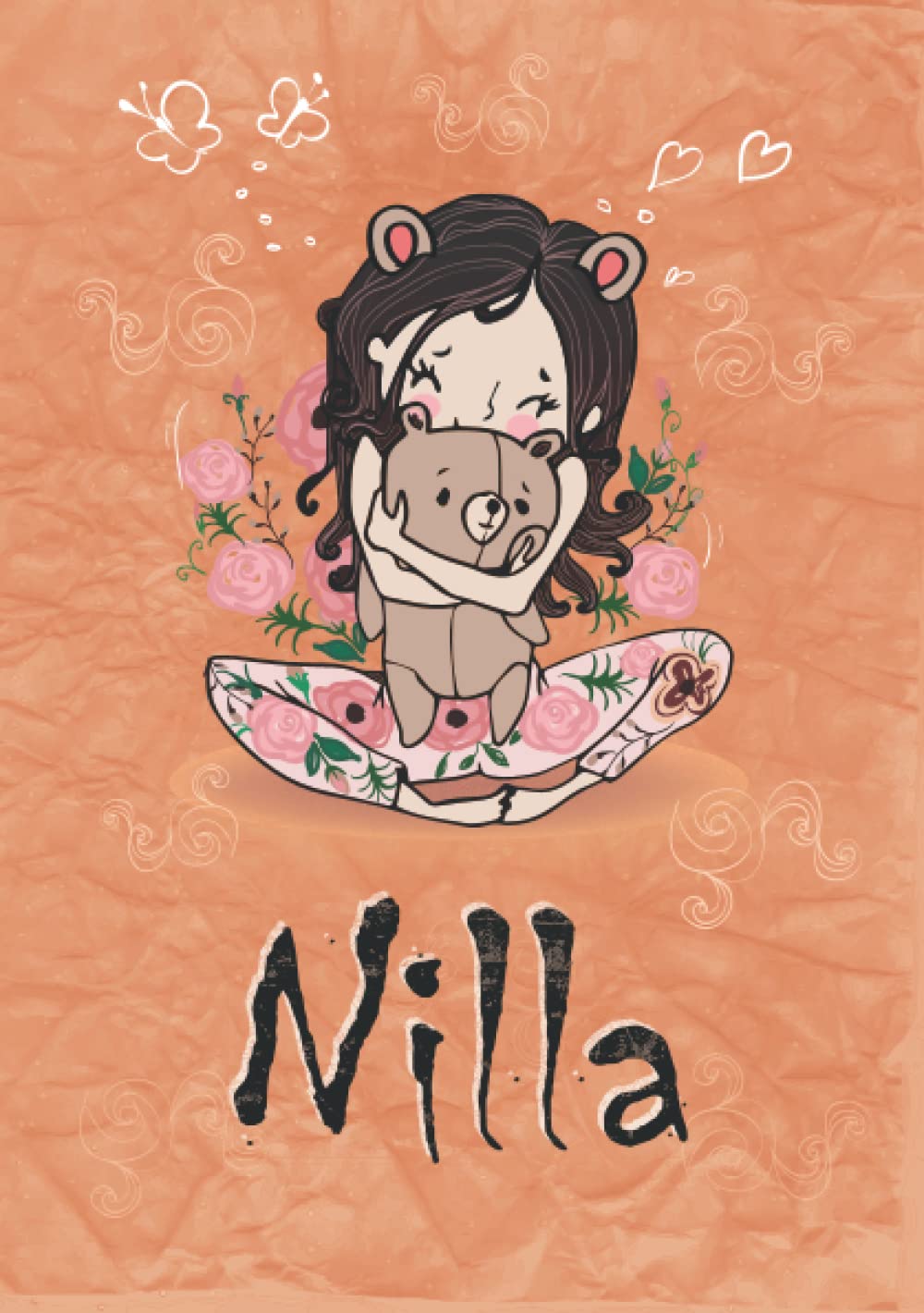 Nilla: Taccuino A5 | Nome personalizzato Nilla | Regalo di compleanno per moglie mamma sorella figlia | Ragazza carina con orsacchiotto | 120 pagine a righe, piccolo formato A5 (14.8 x 21 cm)