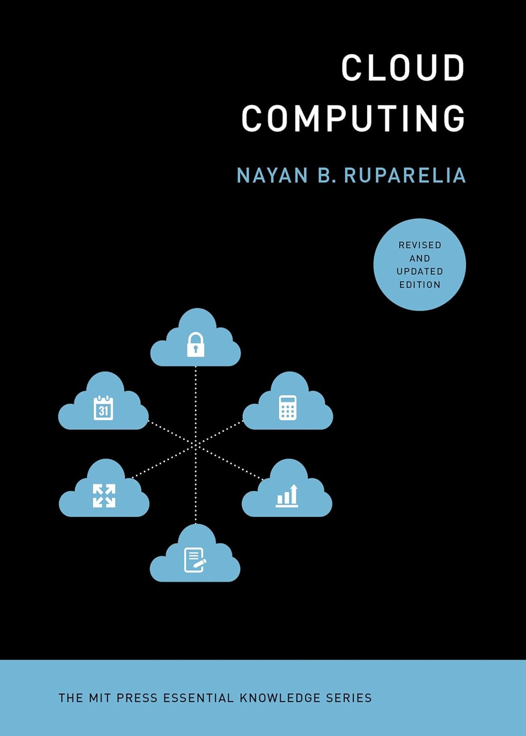 Cloud Computing, revised and updated edition (MIT Press Essential Knowledge)