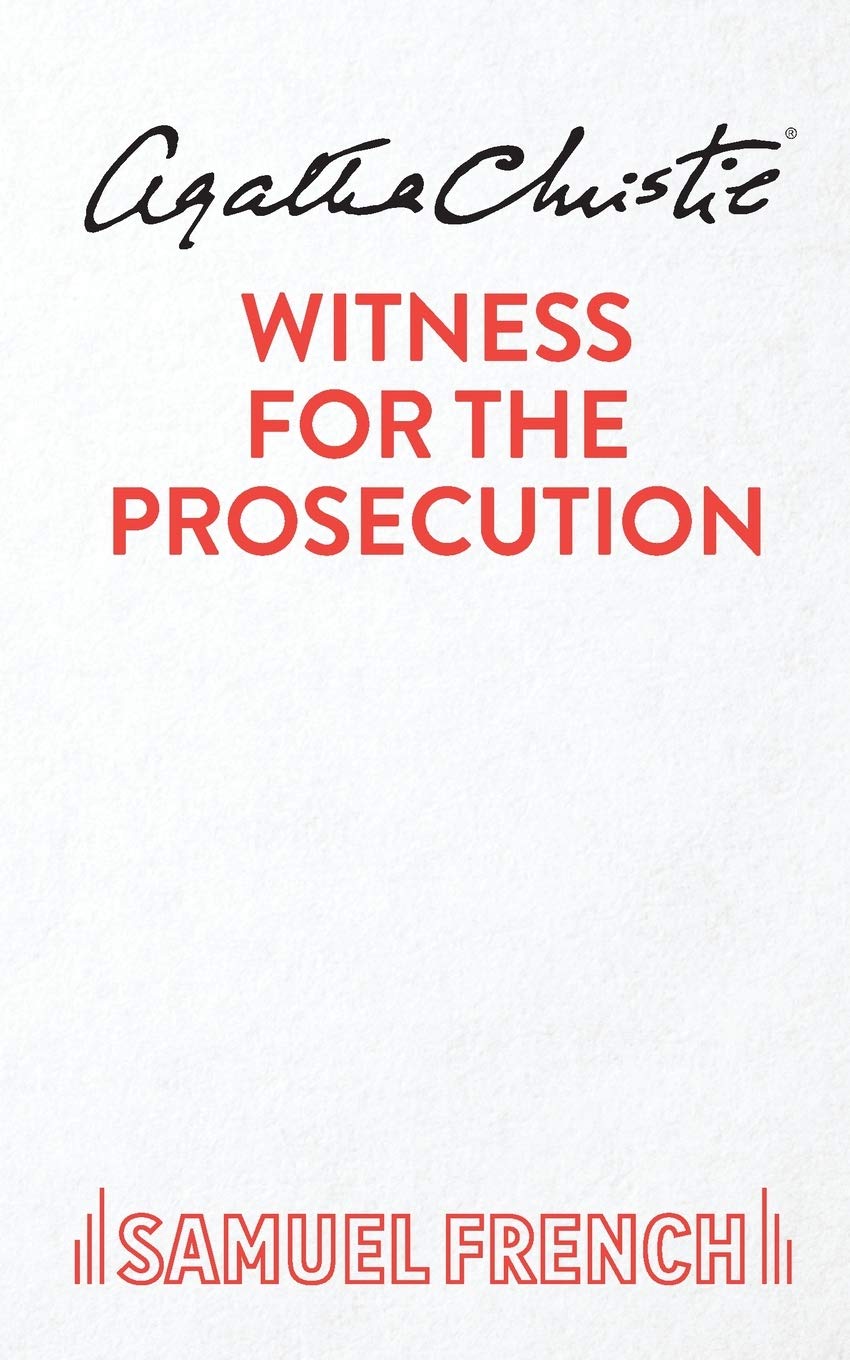 Witness for the Prosecution: Play (Acting Edition S.)