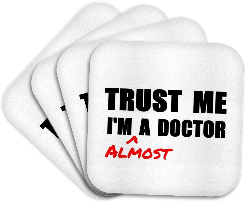 3dRose CST_195601_1 Trust Me I'm Almost a Doctor Medical Medicine or PHD Humor Student Gift Soft Coasters (Set of 4)