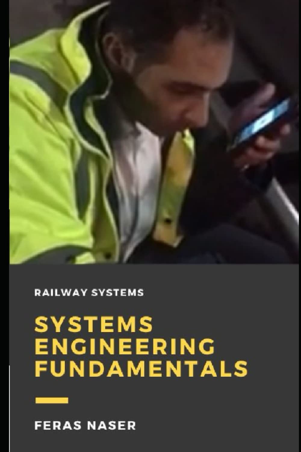 Railway Systems: Systems Engineering Fundamentals