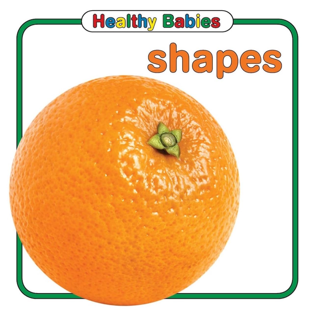 Shapes (Healthy Babies)