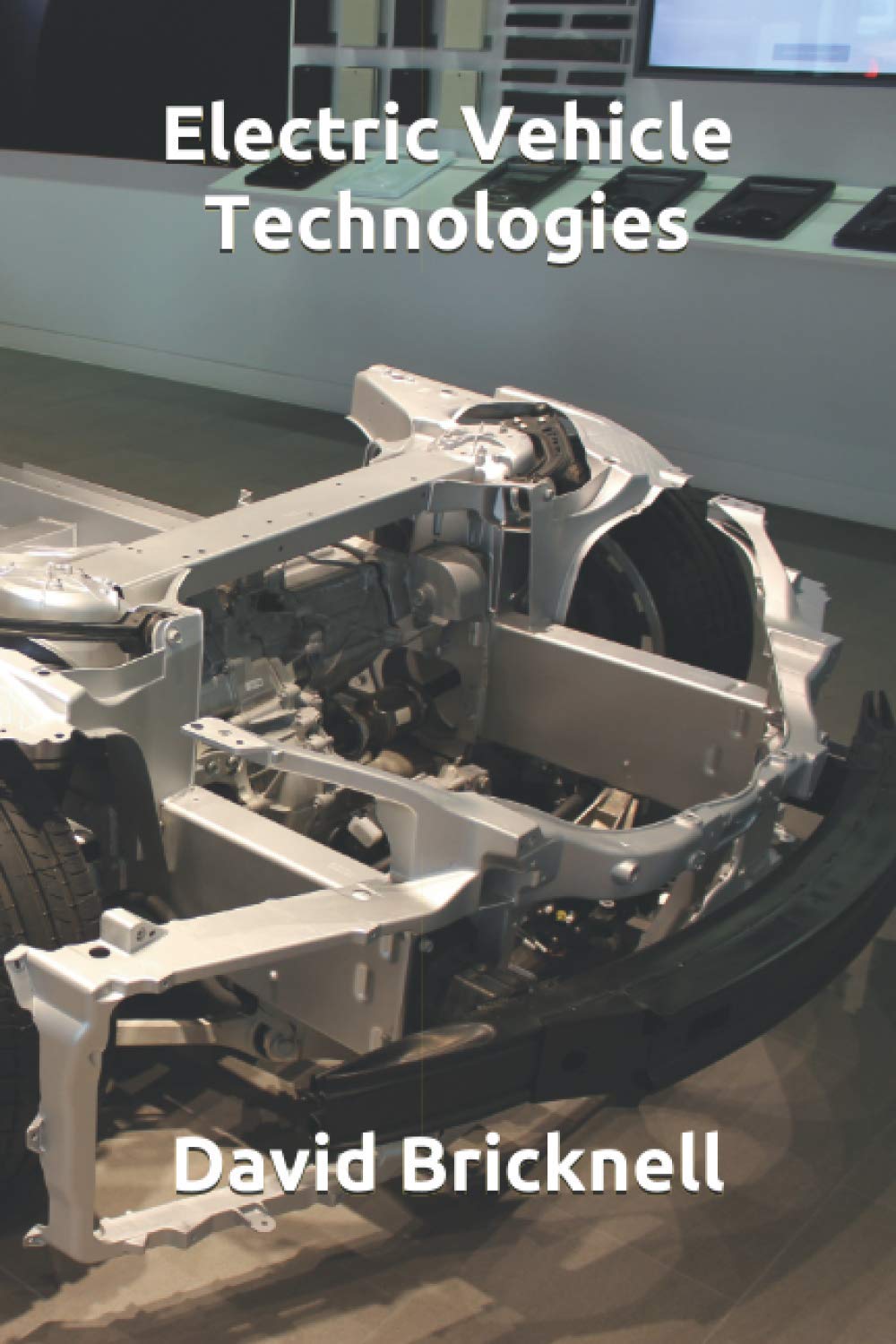 Electric Vehicle Technologies (Electric Vehicles)