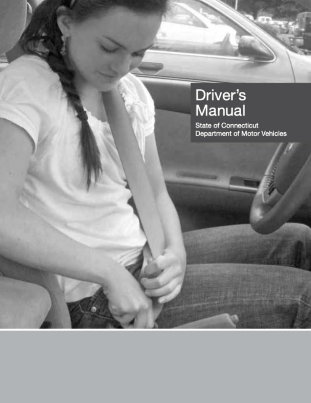 Driver’s Manual State of Connecticut: DMV Drivers Handbook, Revised March 2023 (English & Spanish)