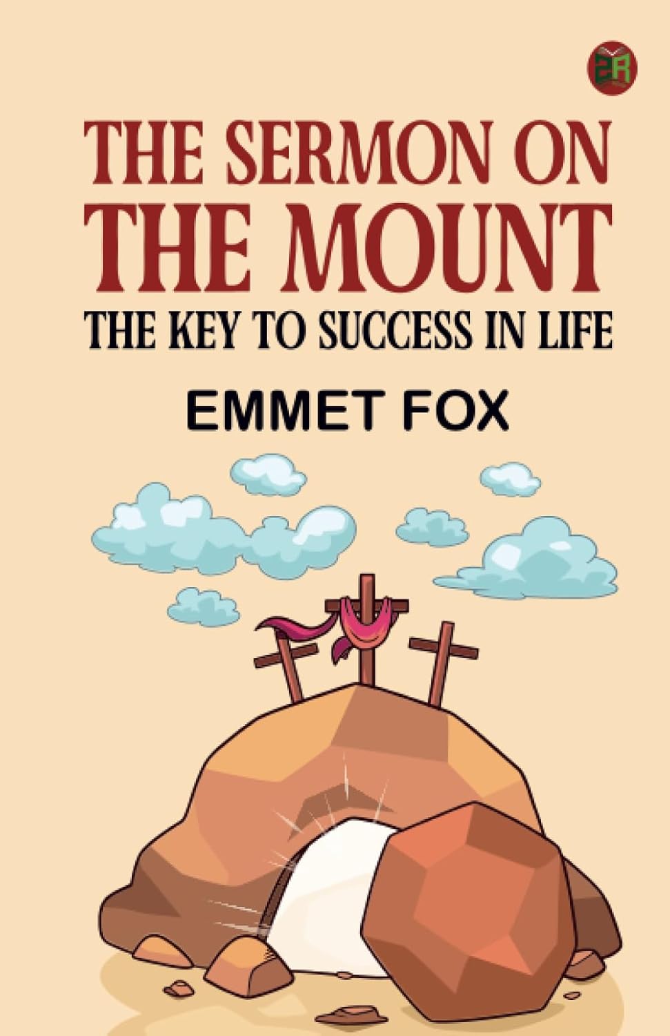The Sermon on the Mount: The Key to Success in Life