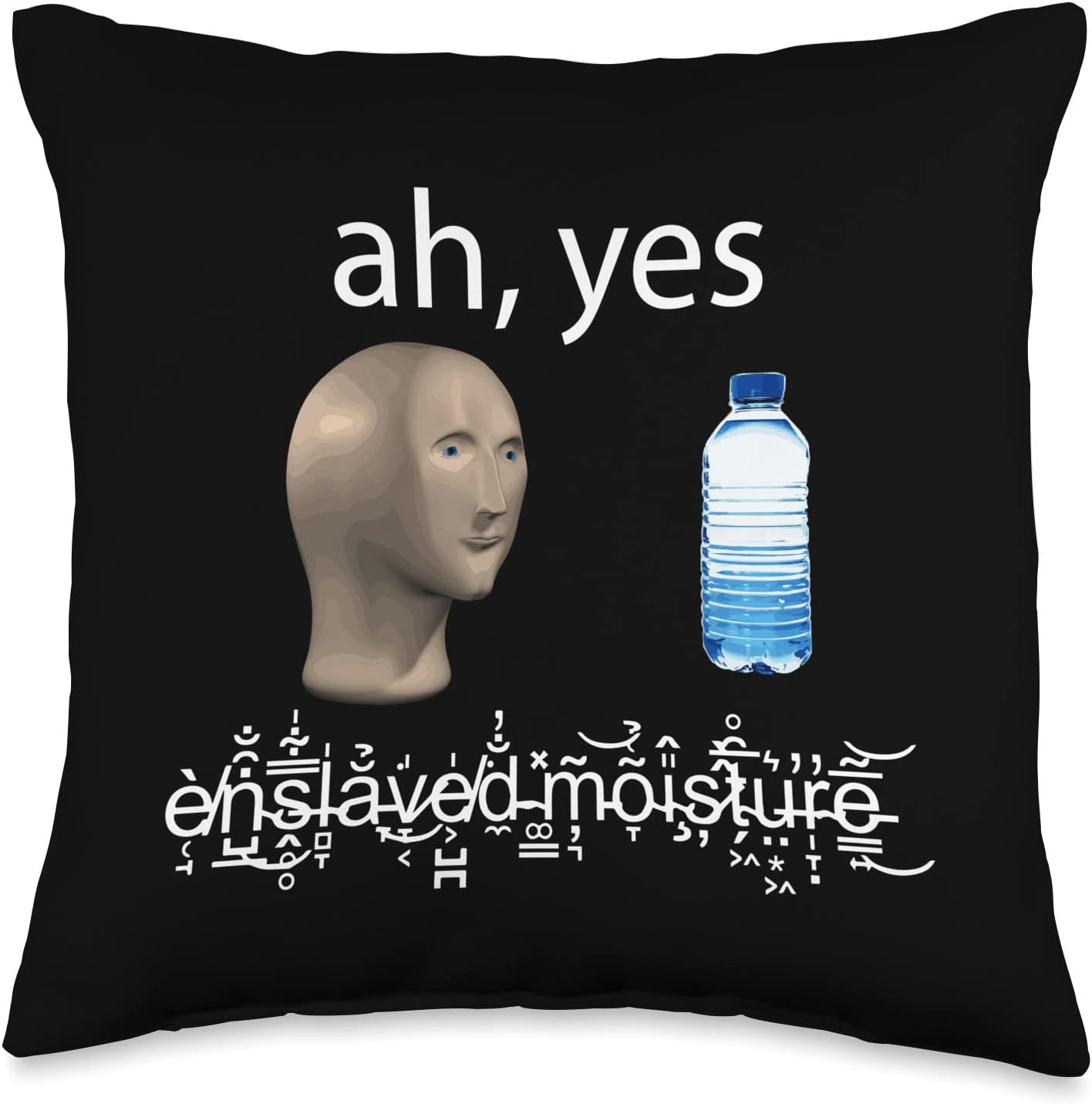 Ah Yes Enslaved Moisture Surreal Meme Man Funny Hydro Homie Throw Pillow, 16x16, Multicolor