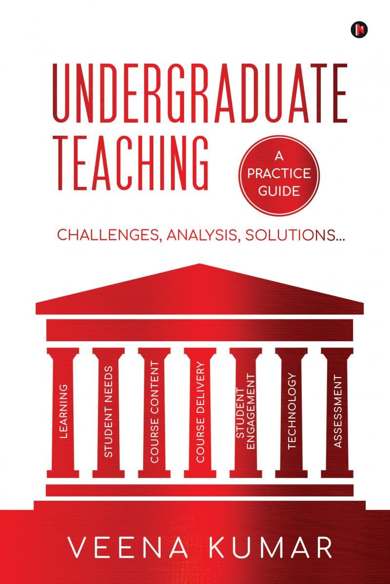 Undergraduate Teaching: Challenges, Analysis, Solutions…