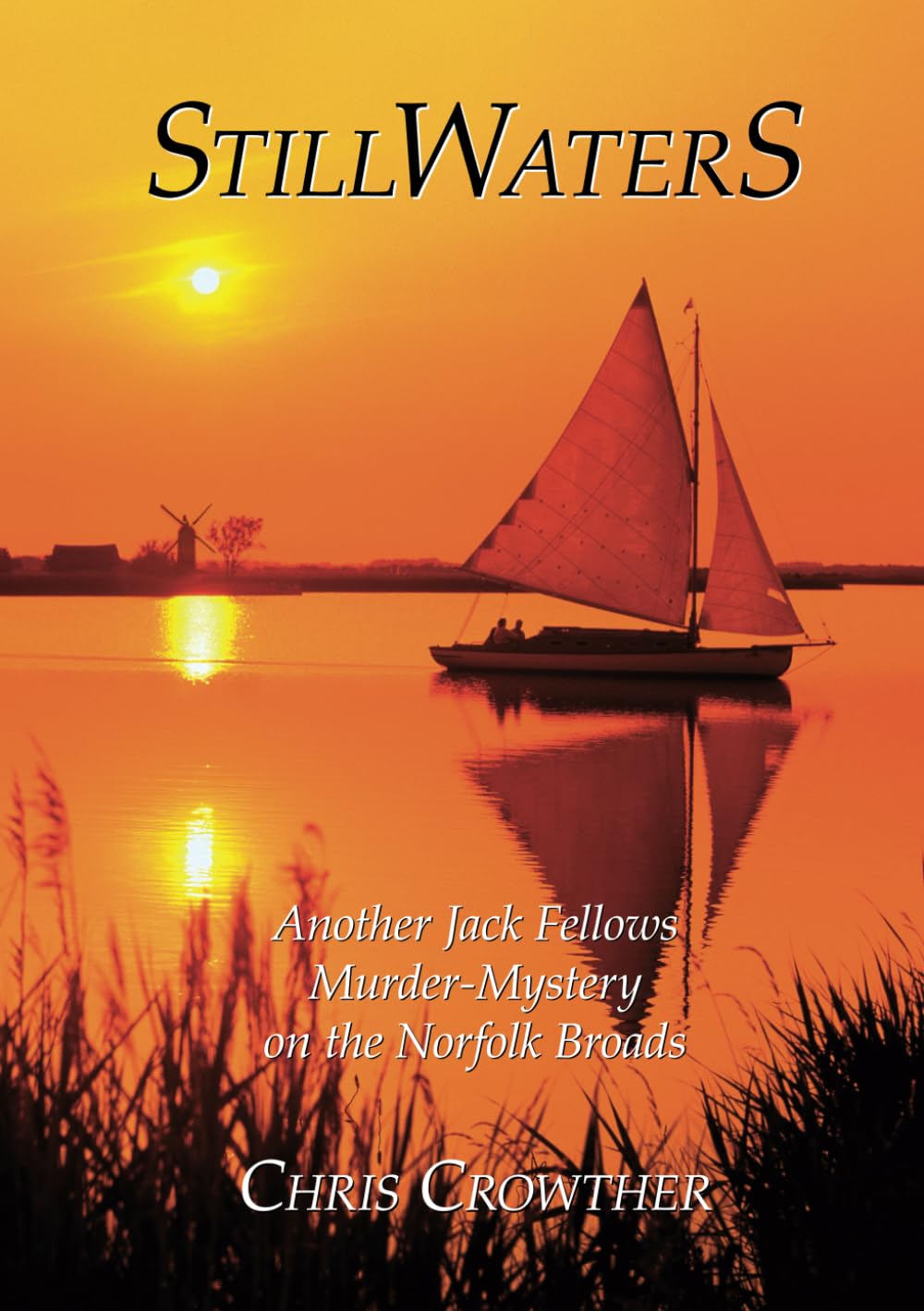 Still Waters (The "Jack Fellows" murder and mystery series)