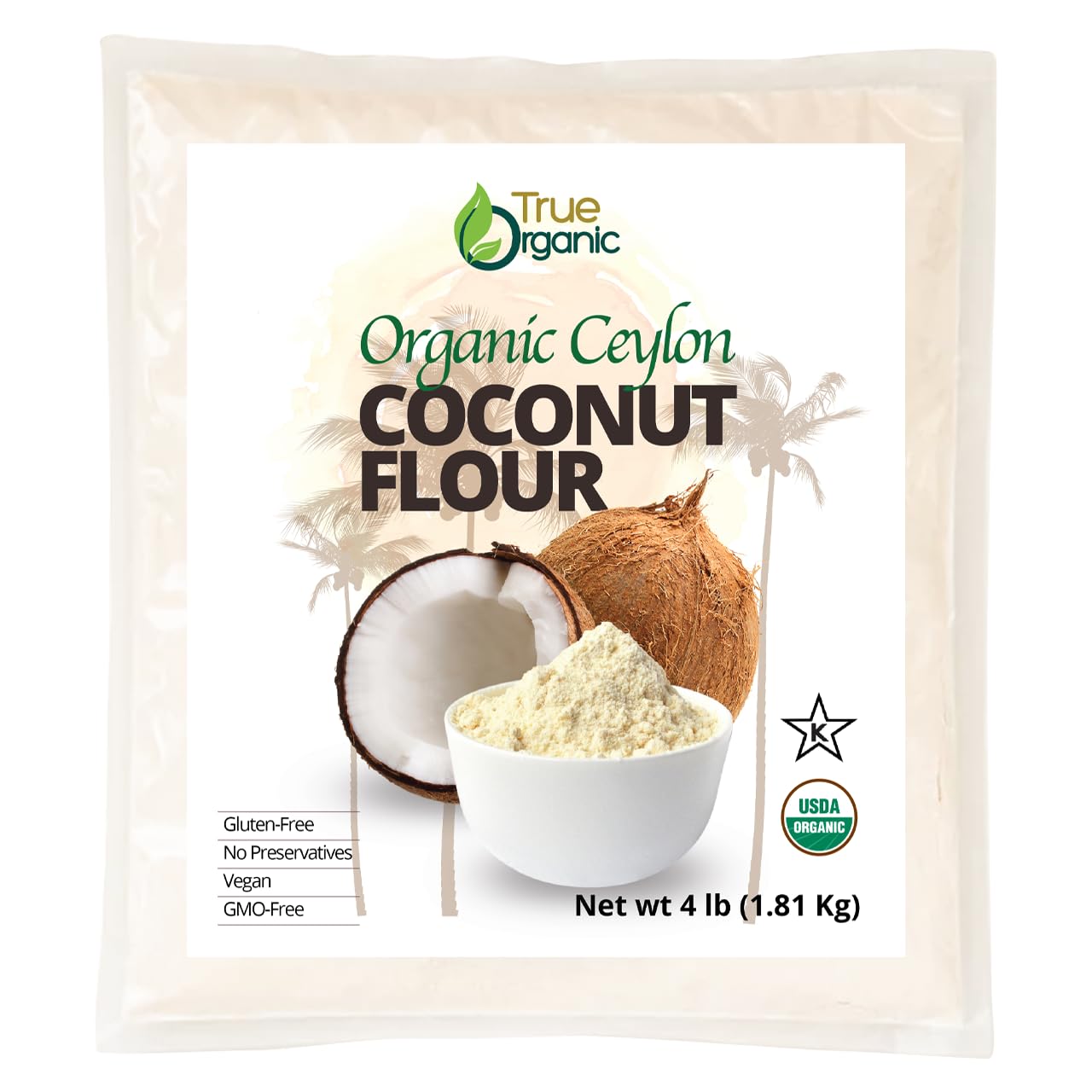 True Organic Ceylon Coconut Flour, 4 Pound Bulk Bag, Certified Organic, USDA & Kosher Certified, Non-GMO, Organic Ceylon Coconut Flour for Baking Keto, Pure Ceylon Premium Quality