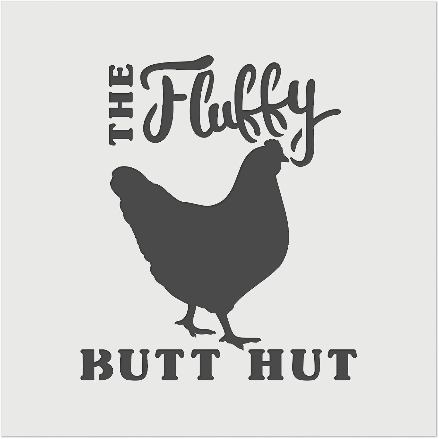 The Fluffy Butt Hut Chicken Coop Wall Cookie DIY Craft Reusable Stencil - 11.5 Inch