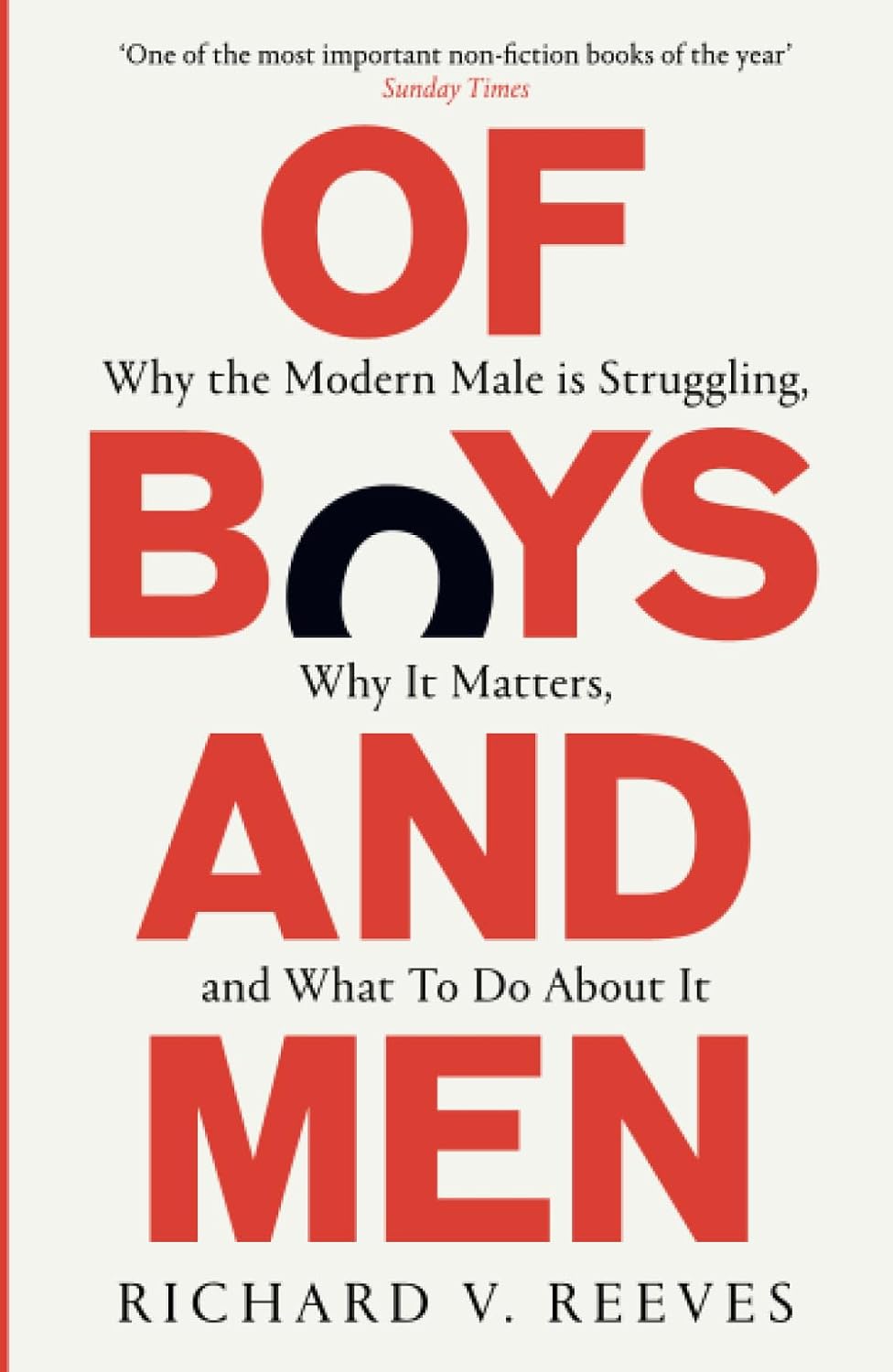 Of Boys and Men: Why the modern male is struggling, why it matters, and what to do about it