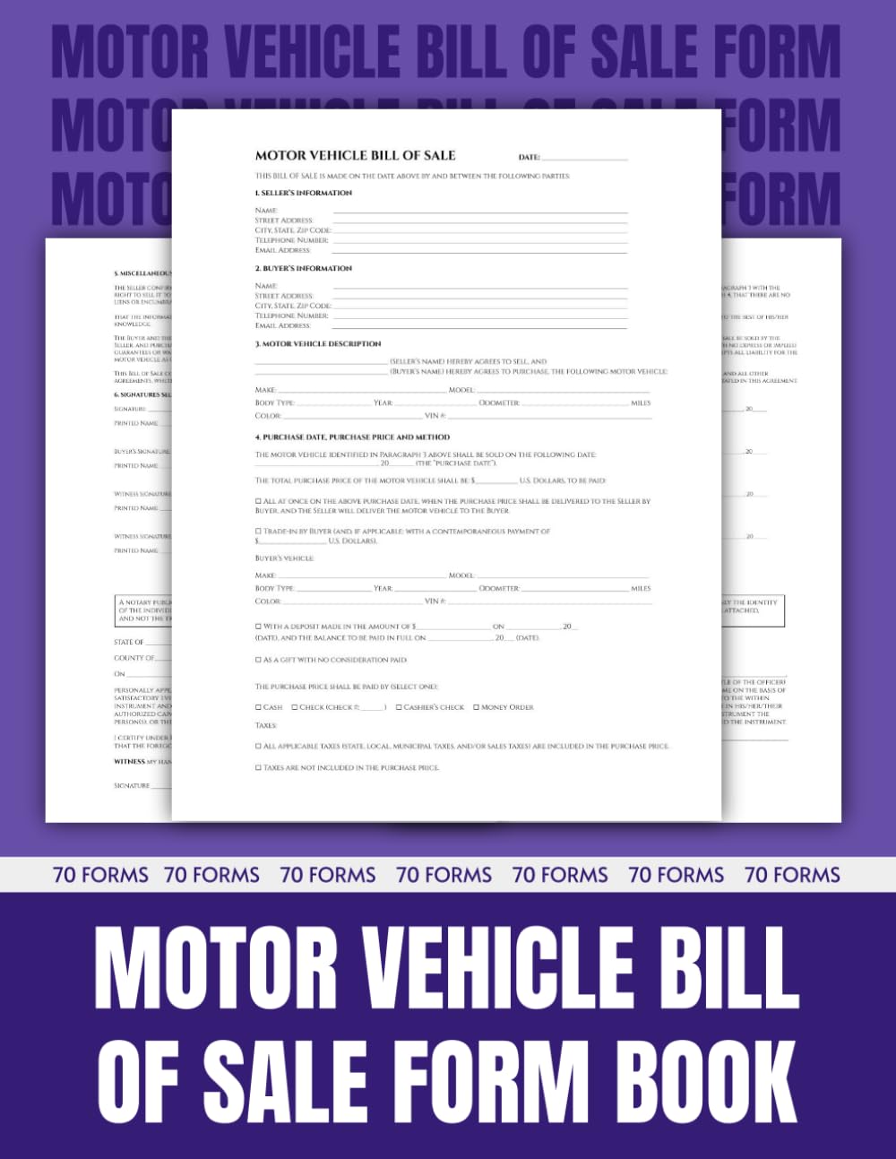 Motor Vehicle Bill of Sale Forms Book: Bill of Sale Form for Buying or Selling a Car, Truck, or Motorcycle | Vehicle Sales Agreement Forms | 70 Forms