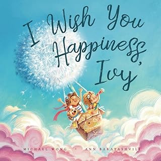 I Wish You Happiness Ivy (The Unconditional Love for Ivy Series)