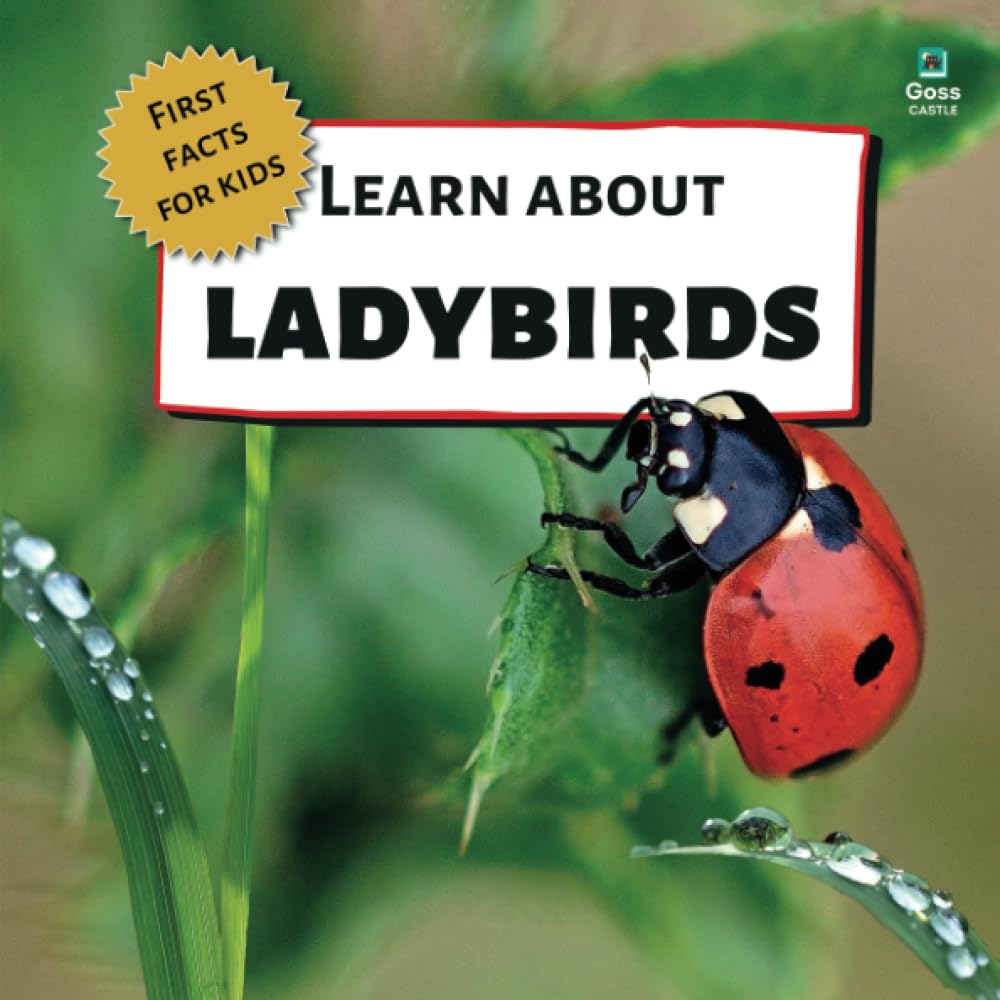 Learn About Ladybirds - First Facts for Kids (First Facts for Kids! The 'Learn About' Series)