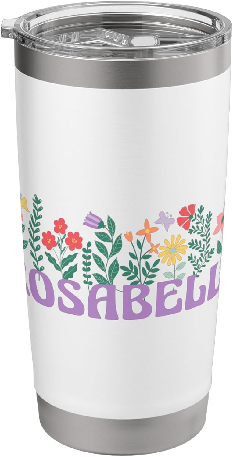 Wildflower Floral ROSABELLA First Name Mother's Day Women Stainless Steel Insulated Tumbler