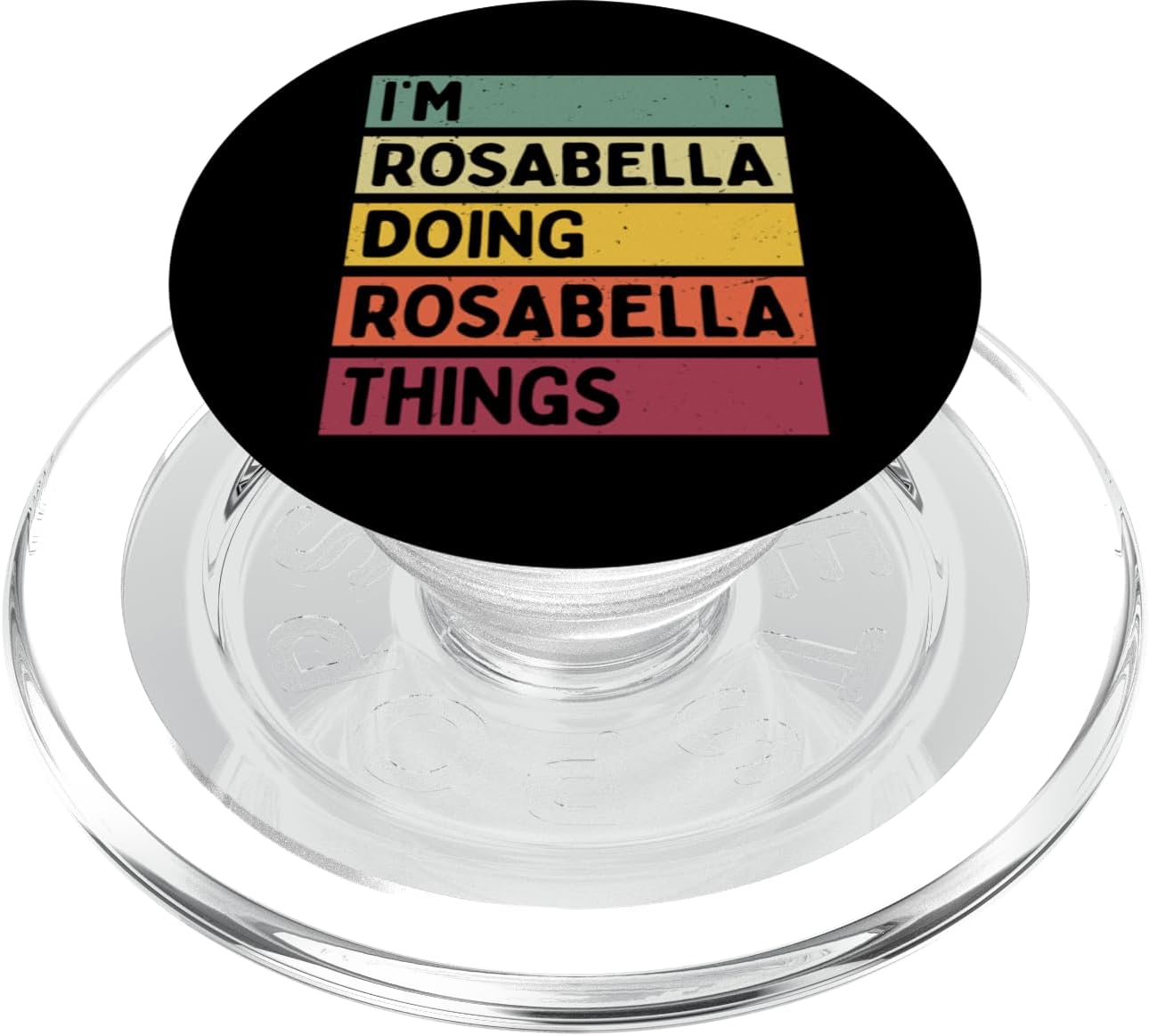 I'm Rosabella Doing Rosabella Things Funny Personalized PopSockets PopGrip for MagSafe