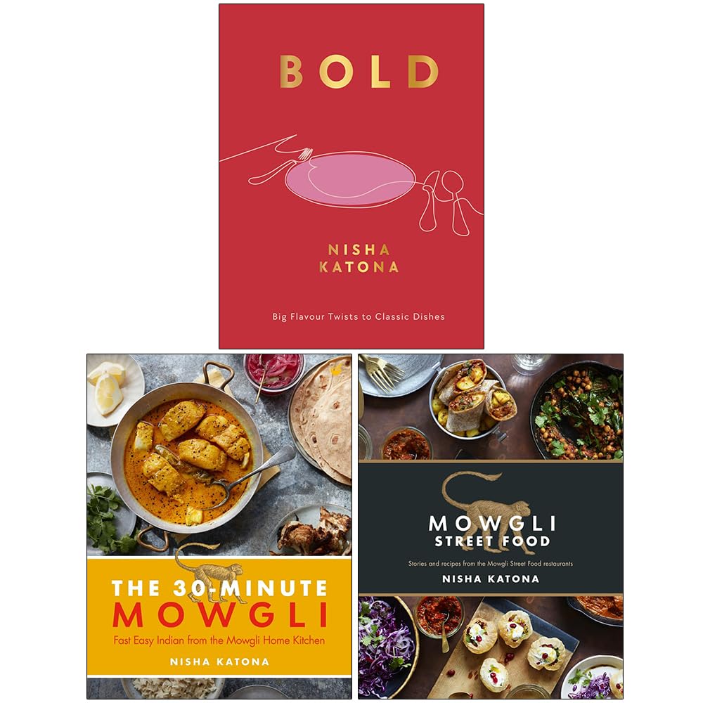 Nisha Katona Collection 3 Books Set (Bold Big Flavour Twists to Classic Dishes, 30 Minute Mowgli & Mowgli Street Food)