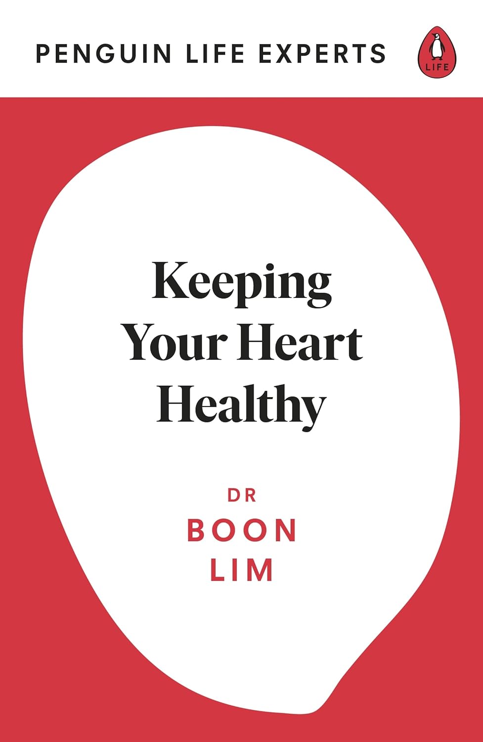 Keeping Your Heart Healthy: 3 (Penguin Life Expert Series, 3)