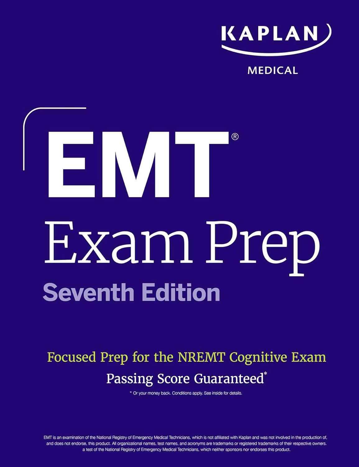 EMT Exam Prep, Seventh Edition: Focused Prep Book and Study Guide for the NREMT Cognitive Exam (Kaplan Test Prep)