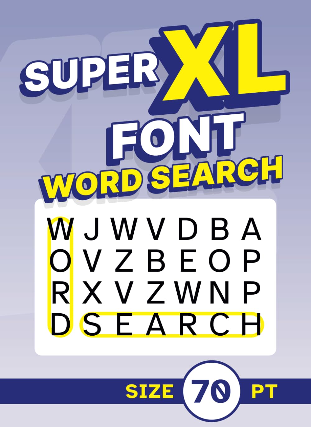 Super XL Font Word Search Size 70 pt: Low Vision Giant Print Puzzle Book for Visually Impaired Adults and Seniors