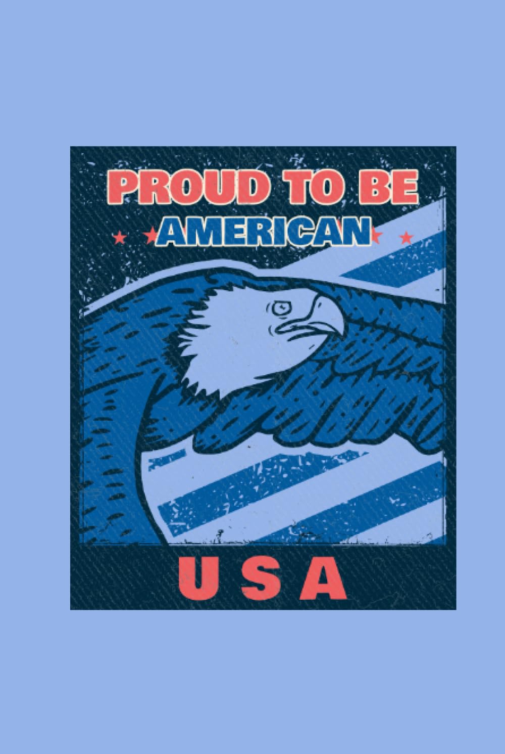 Proud To Be American, USA