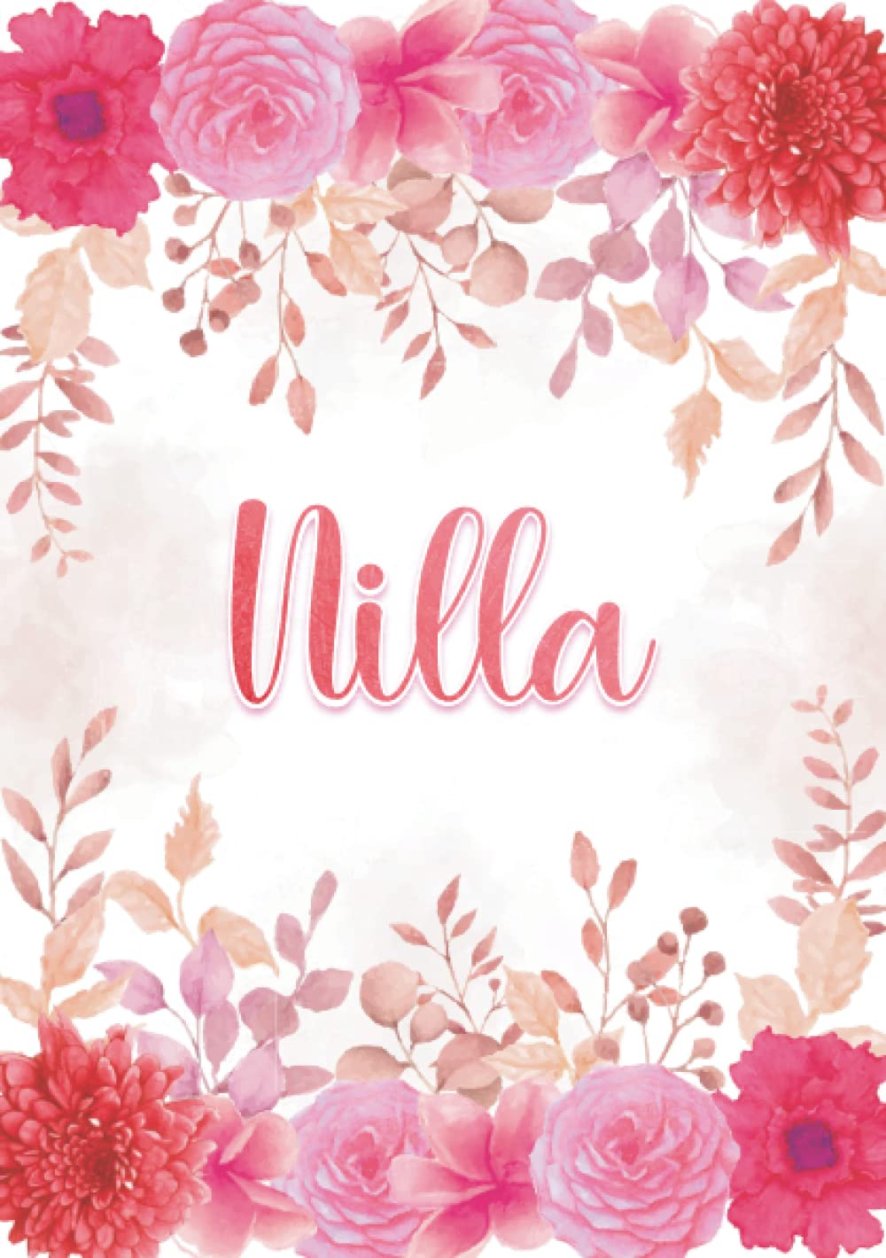 Nilla: Taccuino A5 | Nome personalizzato Nilla | Regalo di compleanno per moglie, mamma, sorella, figlia ... | Design: giardino floreale | 120 pagine a righe, piccolo formato A5 (14.8 x 21 cm)
