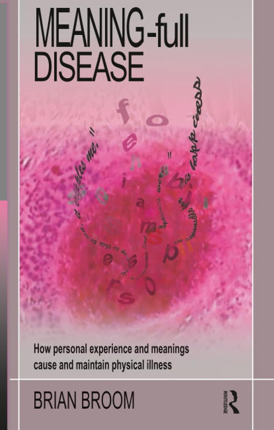 Meaning-Full Disease