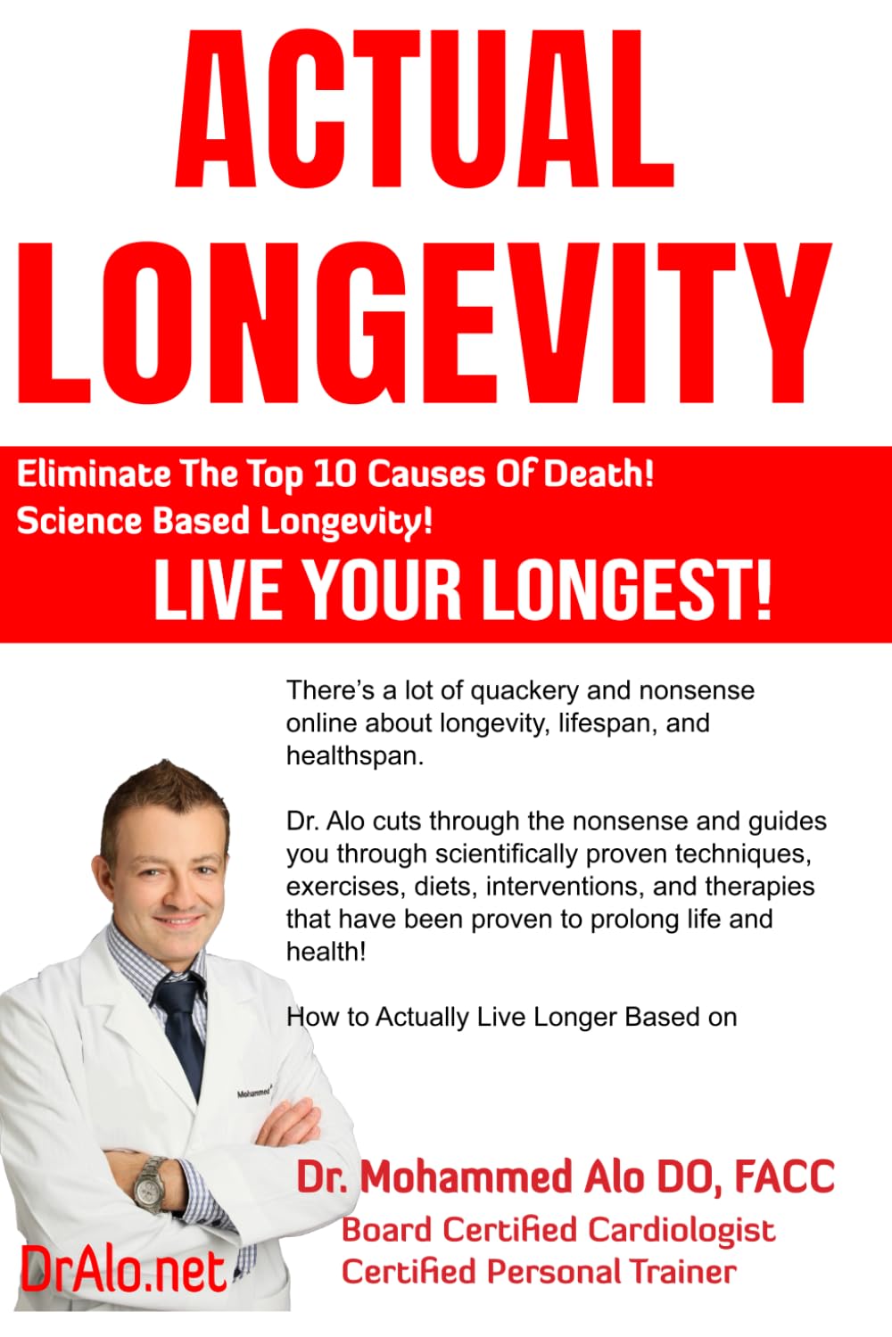 Actual Longevity: Science Based Strategies To Improve Lifespan And Healthspan