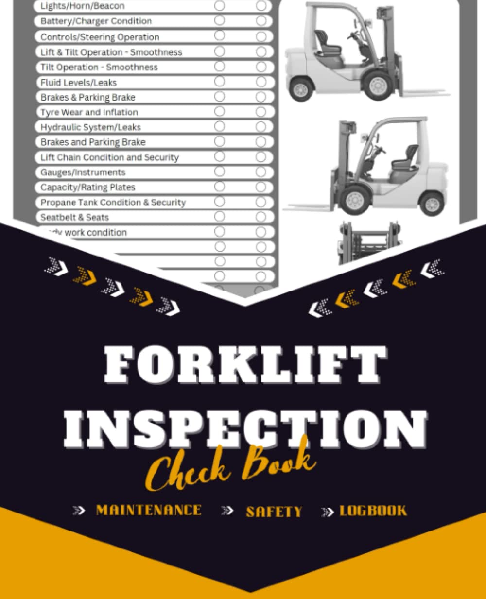 Forklift Check Book for Daily or Pre-use Inspections | 150 pages with visual defect pictures | Maintenance, Service and Safety checks