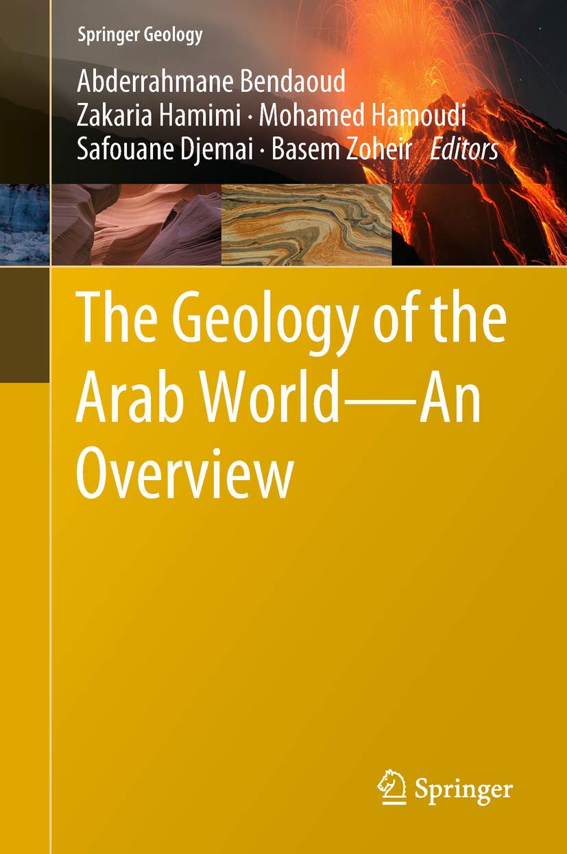 The Geology of the Arab World---An Overview (Springer Geology)