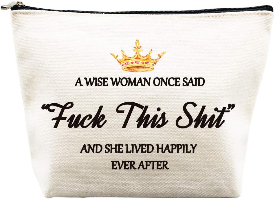 Birthday Gifts for Women Mom Best Friend Mothers Day Gifts Unique Retirement Gifts A Wise Women Once Said Makeup Bag for Coworker Friendship Her Nurse Teacher Wife Sister