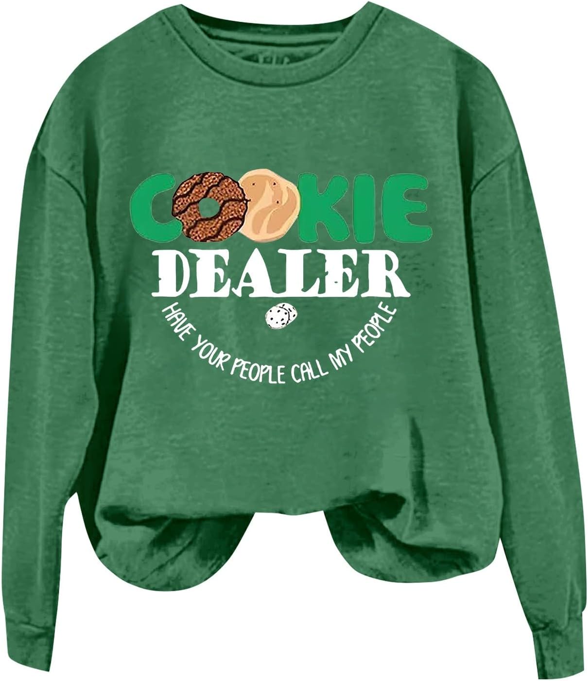Cute Sweatshirt Women's Fashion Round Neck Long Sleeved COOKIE DEALER HAVE YOU PEOPLE CALL MY PEOPLE Letter Printed Top Sweater Ladies 𝐅𝐥eece