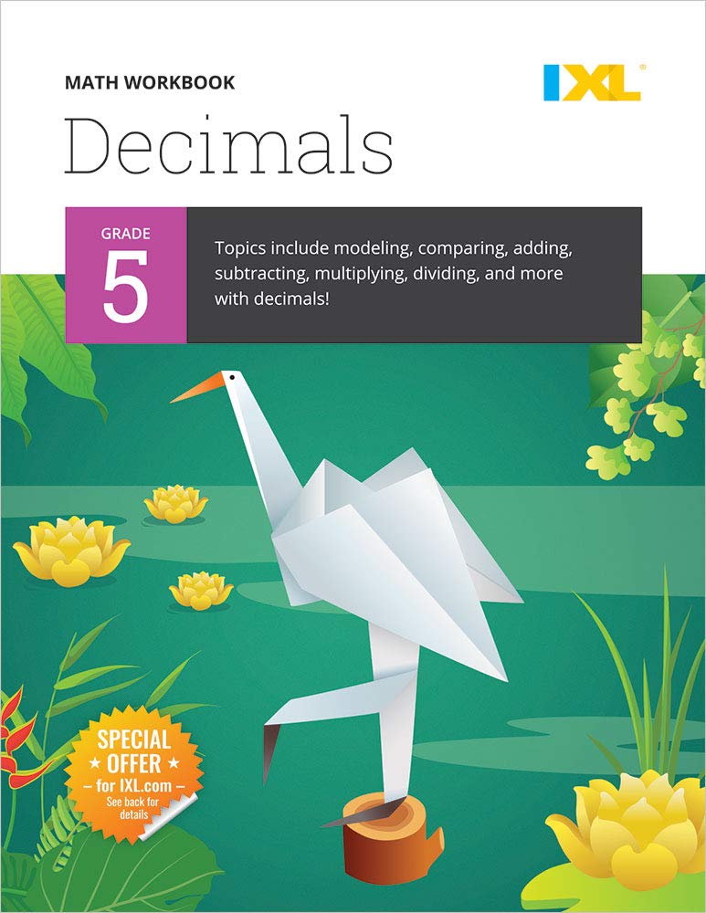 IXL Math Workbook: Grade 5 Decimals (IXL Topic-Specific Workbooks)