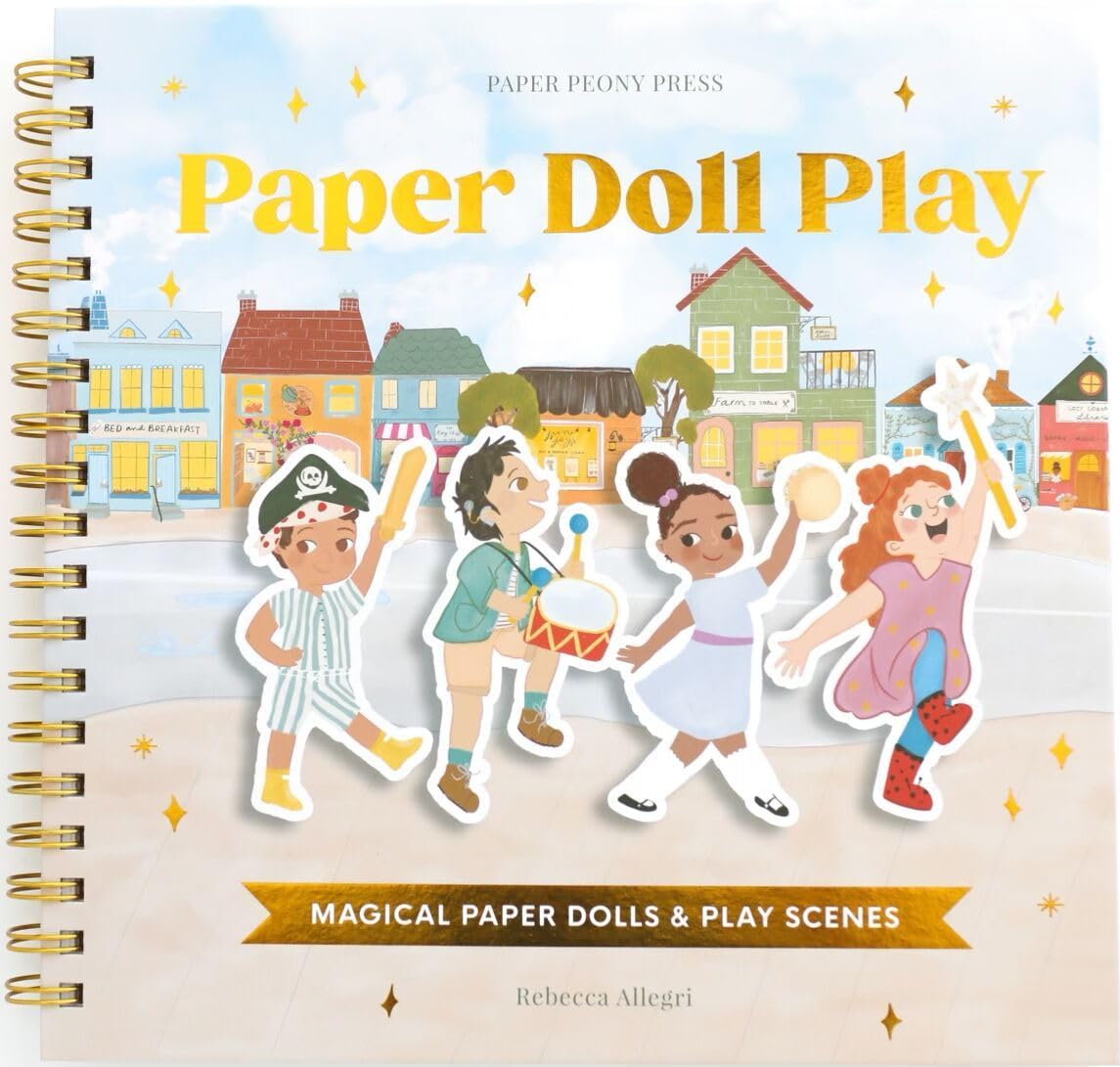 Paper Doll Play: Magical Paper Dolls, Adorable Outfits, Accessories and Play Scenes