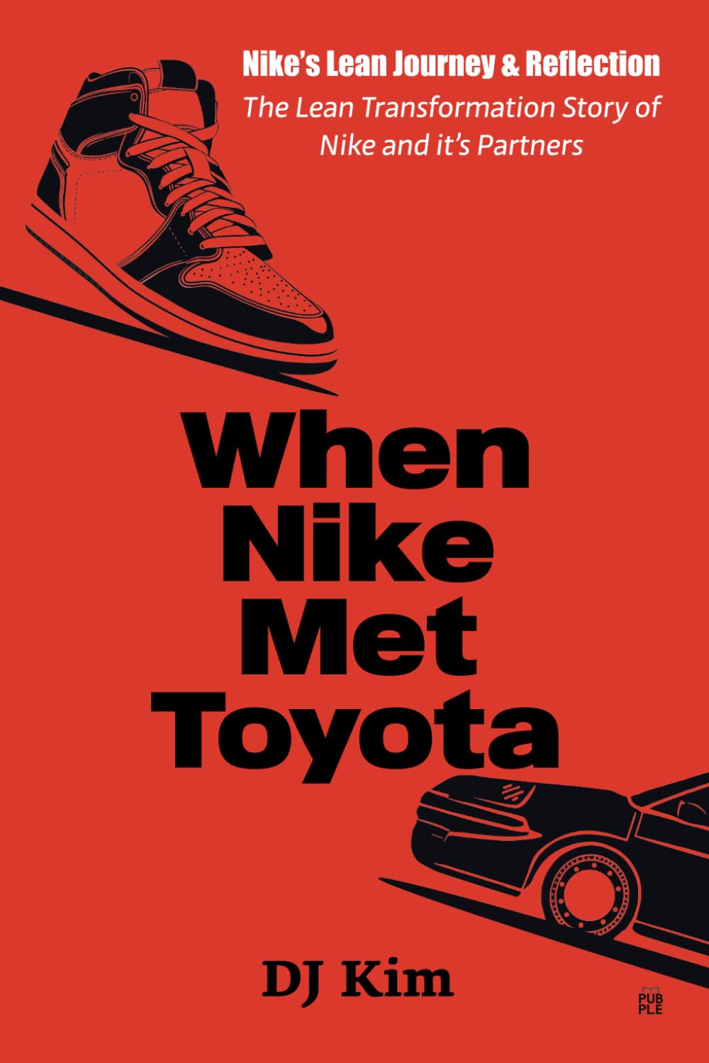 When Nike met Toyota: The Lean Transformation Story of Nike and Its Partners