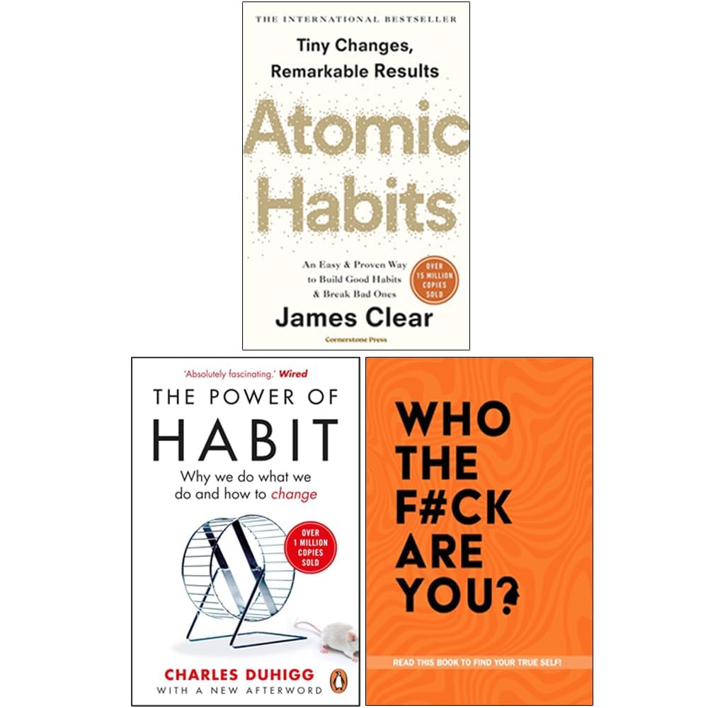 Atomic Habits, The Power of Habit & Who The F*ck Are You? 3 Books Collection Set